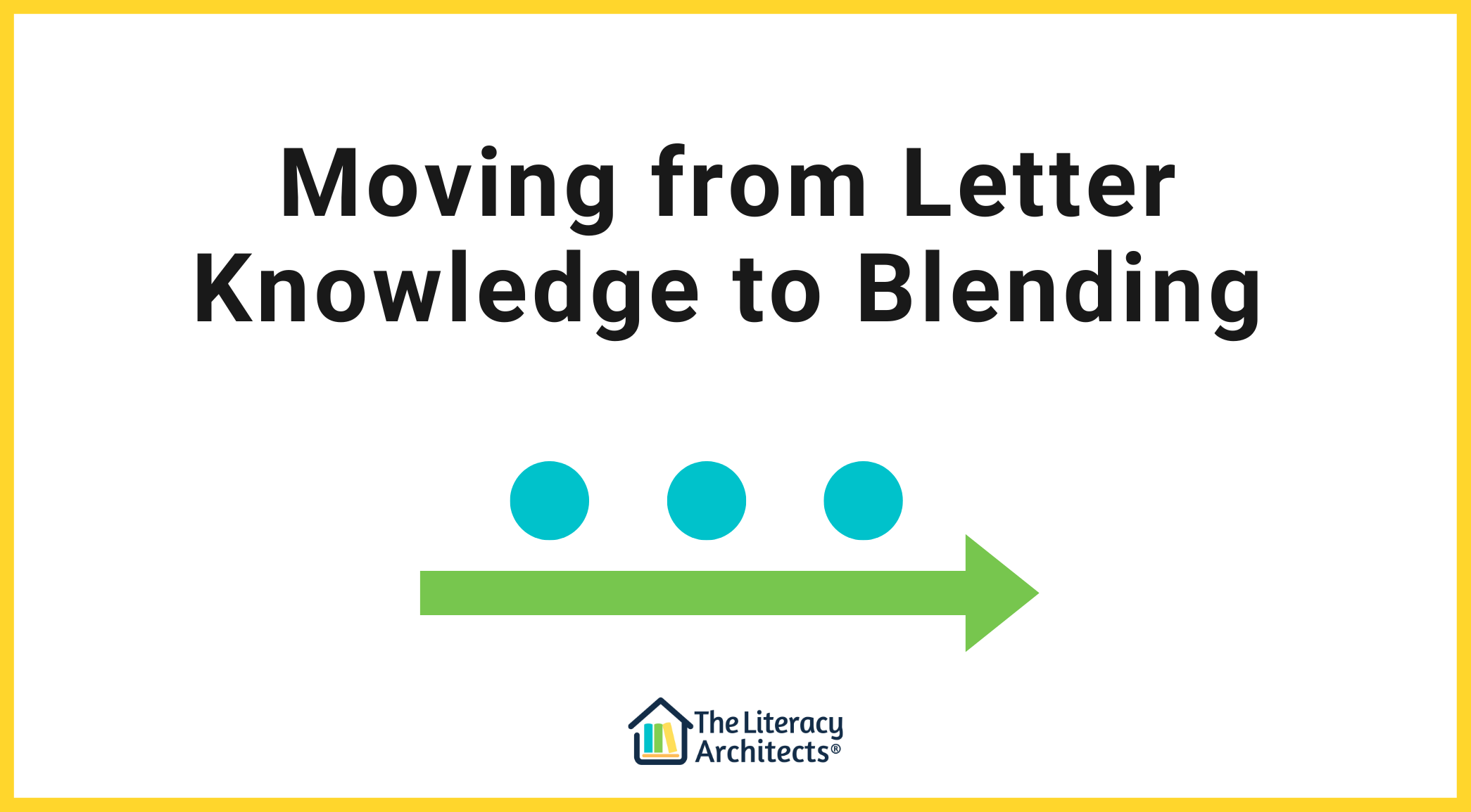 Moving from Letter Knowledge to Blending