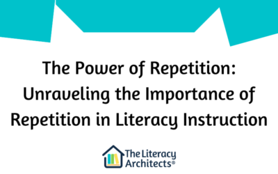 Unraveling the Importance of Repetition in Literacy Instruction