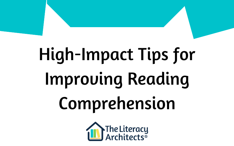 High-Impact Tips for Improving Reading Comprehension