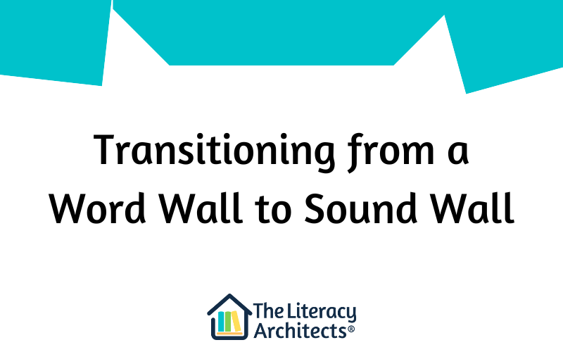 Transitioning from a Word Wall to Sound Wall: Enhancing Phonemic Awareness and Literacy Skills